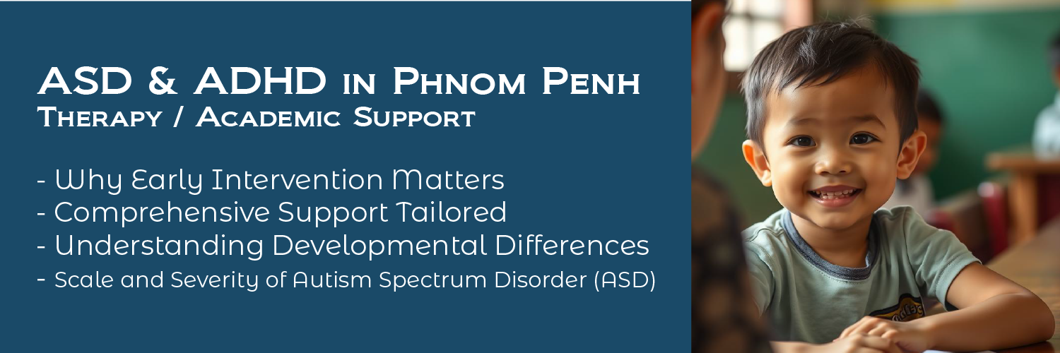 ASD ADHD Phnom PEnh